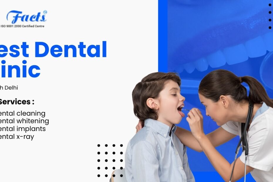 Best Dental Clinic in North Delhi